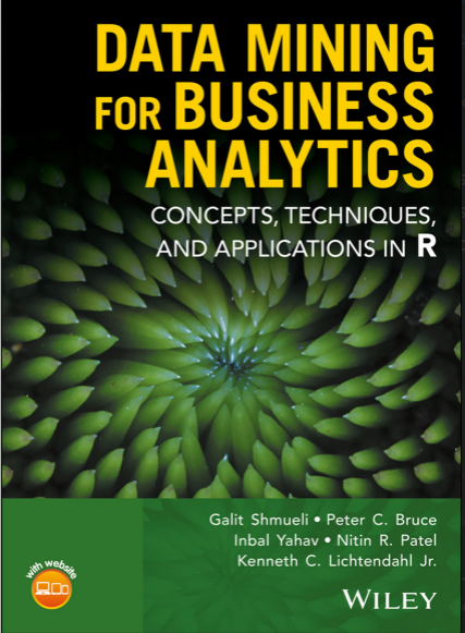 DATA MINING
FOR BUSINESS ANALYTICS
DATA MINING
FOR BUSINESS ANALYTICS

DATA MINING
FOR BUSINESS ANALYTICS